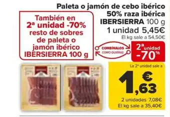 Carrefour Paleta o jamón de cebo ibérico 50% raza ibérica IBERSIERRA 100 g oferta