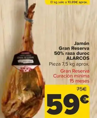 Carrefour Jamón Gran Reserva 50% raza duroc ALARCOS oferta