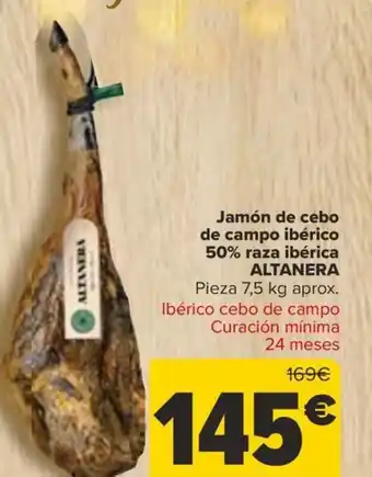 Carrefour Jamón de cebo de campo ibérico 50% raza ibérica ALTANERA oferta