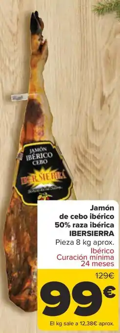 Carrefour Jamón de cebo ibérico 50% raza ibérica IBERSIERRA oferta