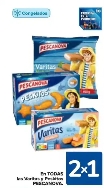 Carrefour EN TODAS las Varitas y Peskitos PESCANOVA. oferta
