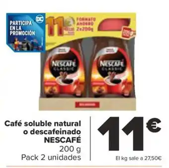 Carrefour Café soluble natural o descafeinado NESCAFÉ oferta