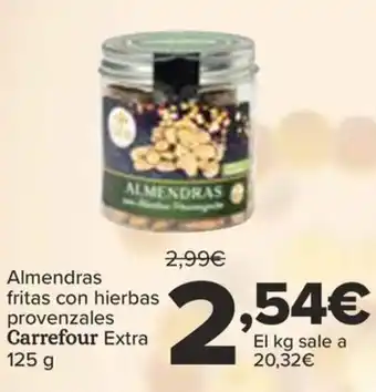 Carrefour Almendras fritas con hierbas provenzales Carrefour Extra 125 g oferta