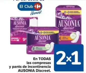 Carrefour EN TODAS las compresas y pants de incontinencia AUSONIA Discreet. oferta