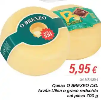 Cash Ifa Queso O BREXEO D.O. Arzúa-Ulloa o graso reducido sal pieza 700 g oferta