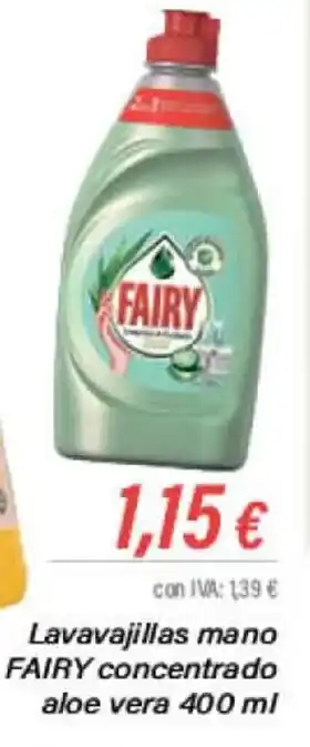 Cash Ifa Lavavajillas mano FAIRY concentrado aloe vera 400 ml oferta