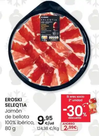 Eroski EROSKI SELEQTIA oferta