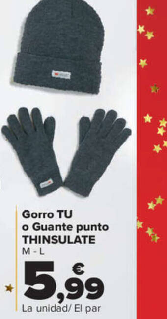 Carrefour Gorro TU o Guante punto THINSULATE oferta