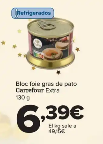 Carrefour Bloc foie gras de pato Carrefour Extra oferta