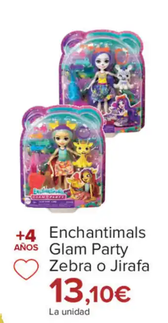Carrefour Enchantimals AÑOS Glam Party Zebra o Jirafa oferta