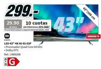 MediaMarkt Xiaomi LED 43" 4k MI 4S 43P oferta