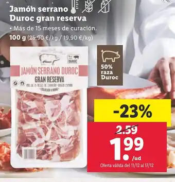Lidl Jamón serrano Duroc gran reserva oferta