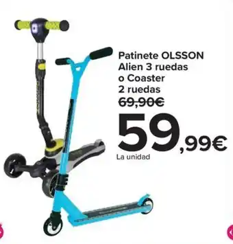 Carrefour Patinete OLSSON Alien 3 ruedas o Coaster oferta