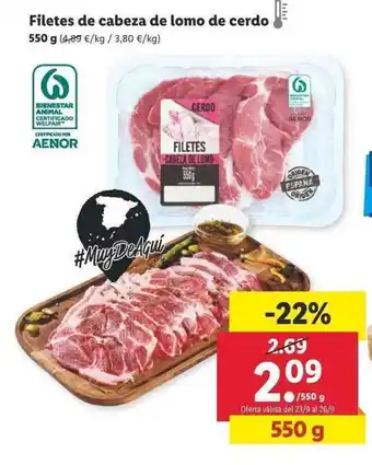 Lidl Filetes de cabeza de lomo de cerdo 550g oferta