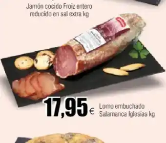 FROIZ Lomo embuchado Salamanca Iglesias kg oferta