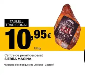 Supeco Sierra Mágina Centre de pernil desossat El kg oferta