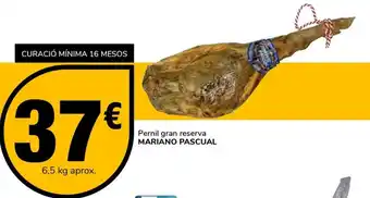 Supeco Mariano Pacual Pernil gran reserva 6,5 kg aprox. oferta