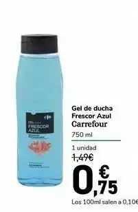 Carrefour Express Gel de ducha carrefour 750 ml oferta