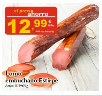 Supermercados La Despensa Lomo embuchado Estirpe oferta
