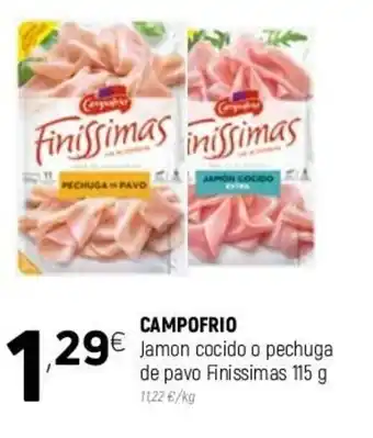 Coviran Campofrio Jamon cocido o pechuga de pavo Finissimas 115g oferta