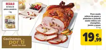Carrefour Pavo asado relleno de pasas y pistachos o pularda asada rellena con champiñón, jamón y pasas oferta