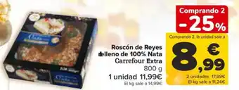 Carrefour Roscón de Reyes relleno de 100% Nata Carrefour Extra oferta
