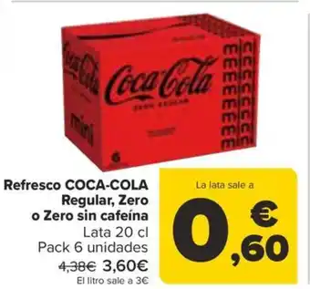Carrefour Refresco COCA-COLA Regular, Zero o Zero sin cafeína oferta