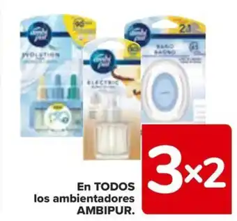 Carrefour EN TODOS los ambientadores AMBIPUR. oferta