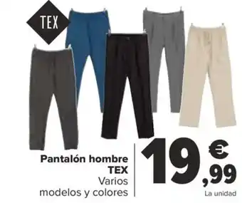 Carrefour Pantalón hombre TEX oferta