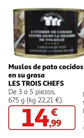 Alcampo Muslos de pato cocidos en su grasa LES TROIS CHEFS oferta