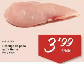 Makro Pechuga de pollo extra tierna Por piezas oferta