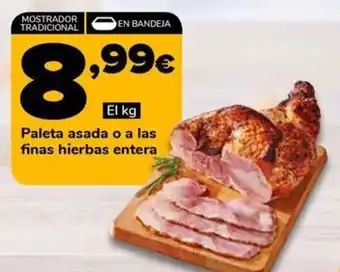 Supeco Paleta asada o a las finas hierbas entera oferta