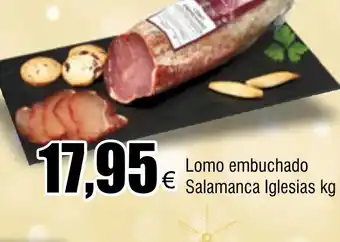 FROIZ Lomo embuchado Salamanca Iglesias kg oferta