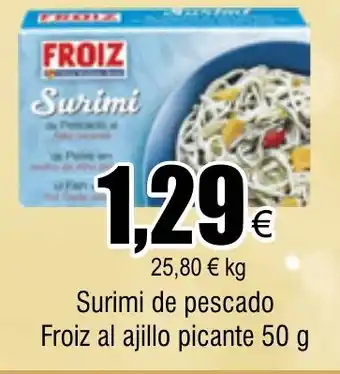 FROIZ Surimi de pescado Froiz al ajillo picante 50 g oferta