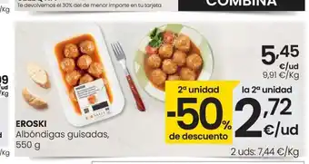 Eroski EROSKI Albóndigas guisadas, oferta