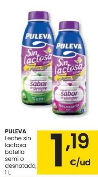 Eroski PULEVA Leche sin lactosa botella oferta