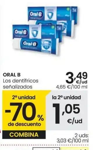 Eroski ORAL B Los dentífricos señalizados oferta