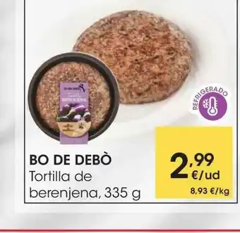 Eroski Bo De Debò Tortilla De Berenjena 335g oferta