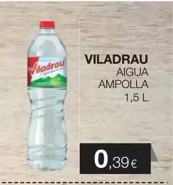 Plusfresc Viladrau Aigua Ampolla 1,5L oferta