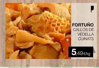 Plusfresc Fortuño Callos De Vedella Cuinats oferta