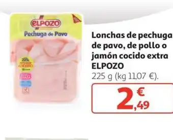 Alcampo Lonchas de pechuga de pavo, de pollo o jamón cocido extra ELPOZO oferta