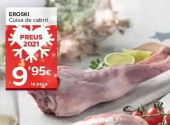 Caprabo EROSKI Cuixa de cabrit oferta