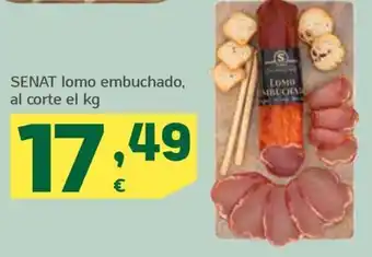 HiperDino SENAT lomo embuchado, al corte el kg oferta