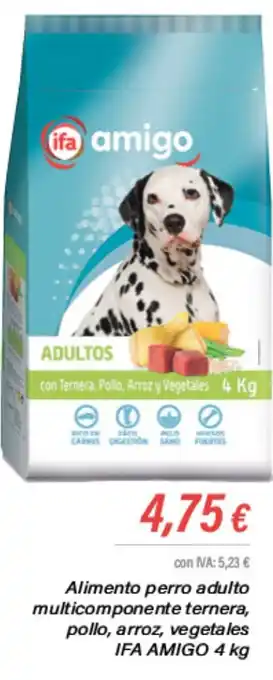 Cash Ifa Alimento perro adulto multicomponente ternera, pollo, arroz, vegetales IFA AMIGO 4 kg oferta