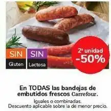 Carrefour En todas las bandejas de embutidos frescos carreofur oferta