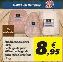 Carrefour Jamón cocido extra 90% pechuga de pavo 70% o pechuga de pollo 70% carrefour oferta