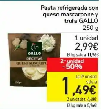Carrefour Pasta refrigerada con queso mascarpone y trufa gallo oferta