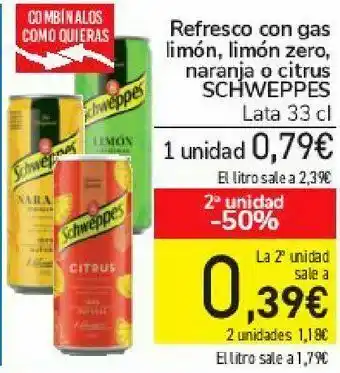 Carrefour Refresco con gas limón, limón zero, naranja o citrus schweppes oferta
