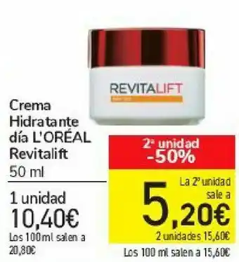 Carrefour Crema hidratante día l'oreal revitalif oferta