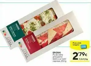 Caprabo Pan de cristal eroski oferta